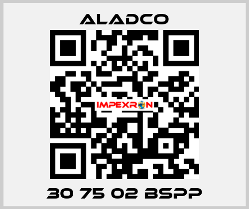 30 75 02 BSPP Aladco