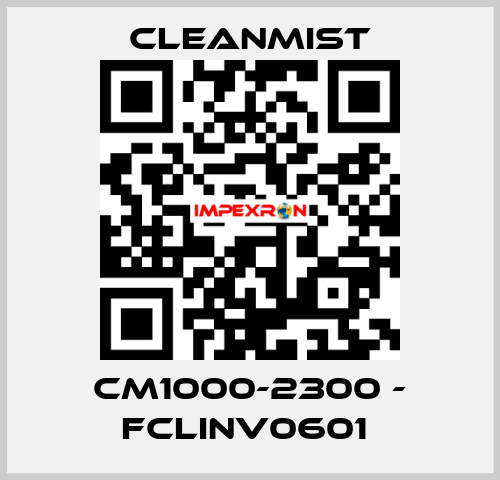 CM1000-2300 - FCLINV0601  CleanMist