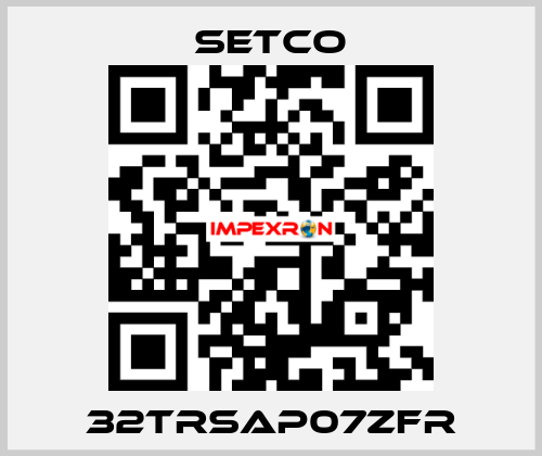 32TRSAP07ZFR SETCO