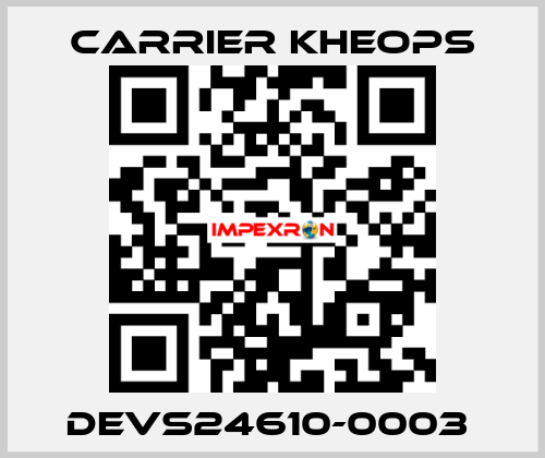 DEVS24610-0003  Carrier Kheops