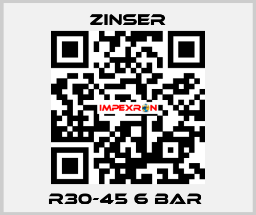 R30-45 6 BAR  Zinser