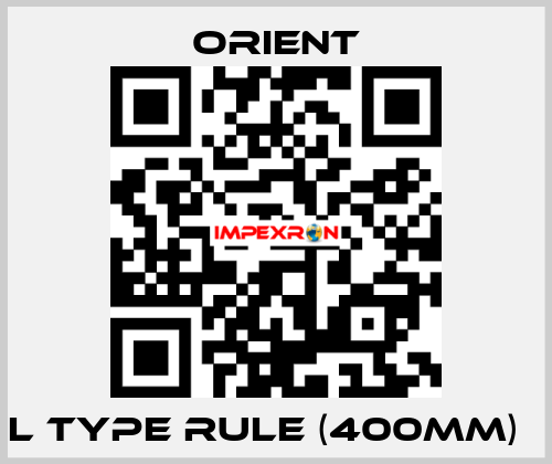 L type rule (400mm)   Orient