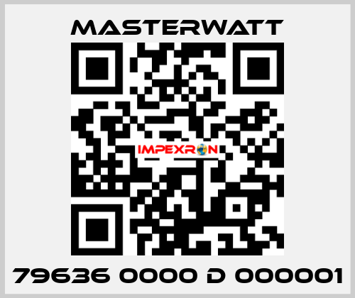 79636 0000 D 000001 Masterwatt