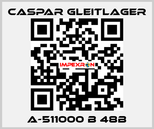 A-511000 B 48B Caspar Gleitlager