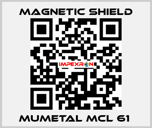 Mumetal MCL 61  Magnetic Shield