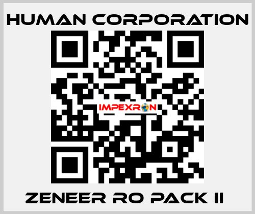 ZENEER RO PACK II  Human Corporation