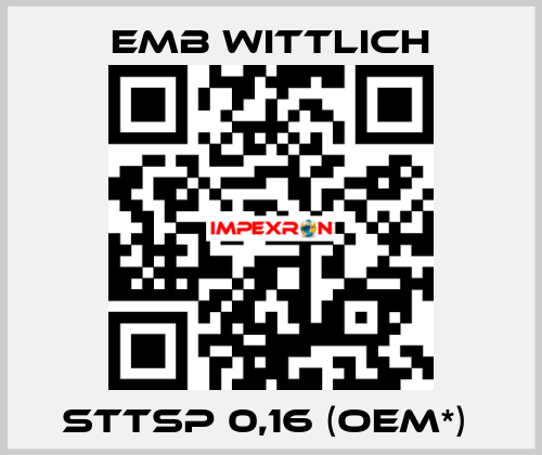 STTsp 0,16 (OEM*)  EMB Wittlich