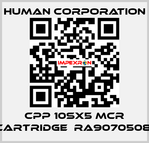 CPP 10SX5 MCR CARTRIDGE  RA9070508  Human Corporation