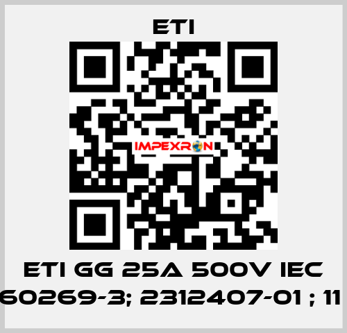 ETI GG 25A 500V IEC 60269-3; 2312407-01 ; 11  Eti