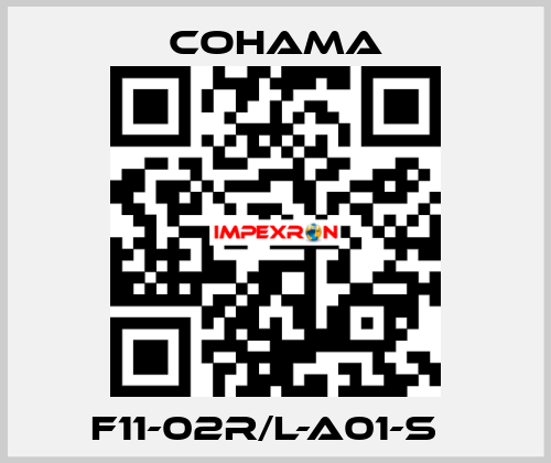 F11-02R/L-A01-S   Cohama