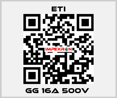 GG 16A 500V  Eti