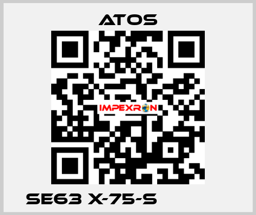 SE63 X-75-S              Atos