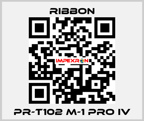 PR-T102 M-1 Pro IV Ribbon