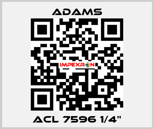 ACL 7596 1/4" ADAMS