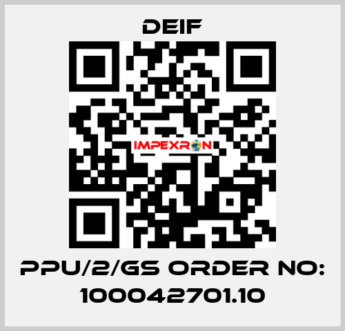 PPU/2/GS ORDER NO: 100042701.10 Deif