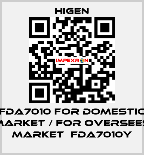 FDA7010 for domestic market / for oversees market  FDA7010Y Higen