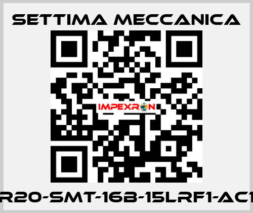 GR20-SMT-16B-15LRF1-AC19 Settima Meccanica