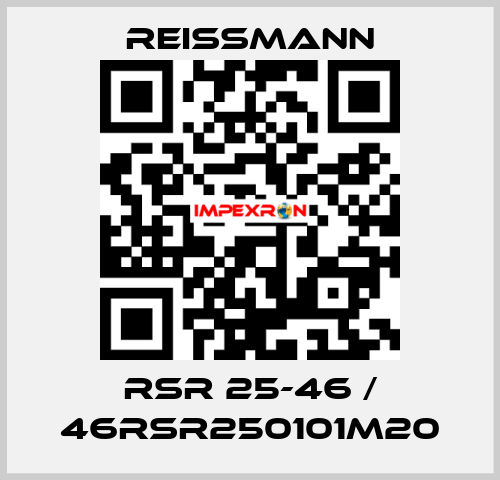 RSR 25-46 / 46RSR250101M20 Reissmann