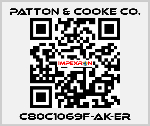 C80C1069F-AK-ER Patton & Cooke Co.