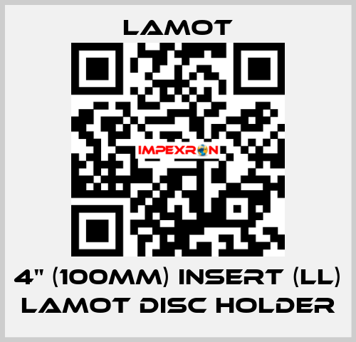 4" (100mm) Insert (LL) LaMOT Disc Holder Lamot