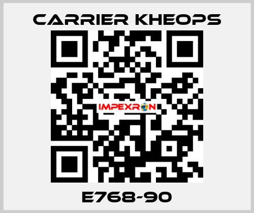 E768-90 Carrier Kheops