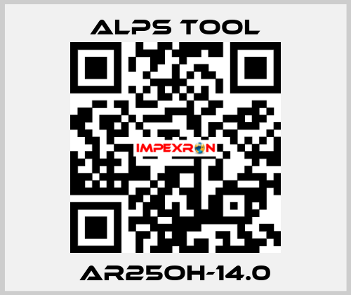 AR25OH-14.0 ALPS TOOL