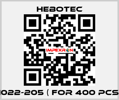 1022-205 ( for 400 pcs) HEBOTEC