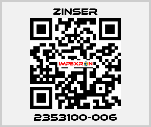 2353100-006 Zinser