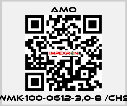 WMK-100-0612-3,0-8 /CHS Amo