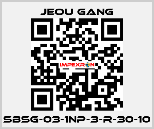 SBSG-03-1NP-3-R-30-10 Jeou Gang