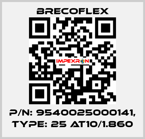 P/N: 9540025000141, Type: 25 AT10/1.860 Brecoflex