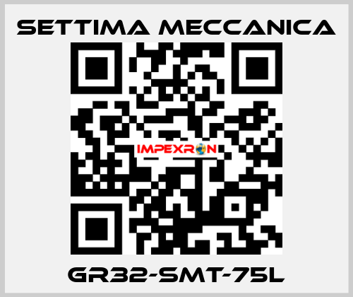 GR32-SMT-75L Settima Meccanica