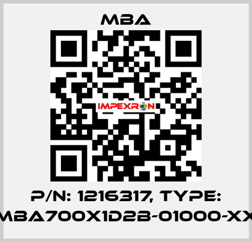 P/N: 1216317, Type: MBA700X1D2B-01000-XX MBA