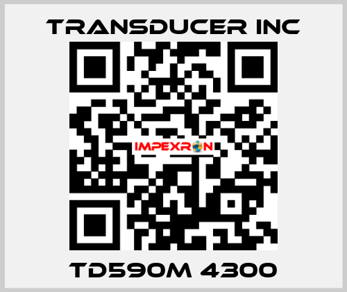 TD590M 4300 TRANSDUCER INC