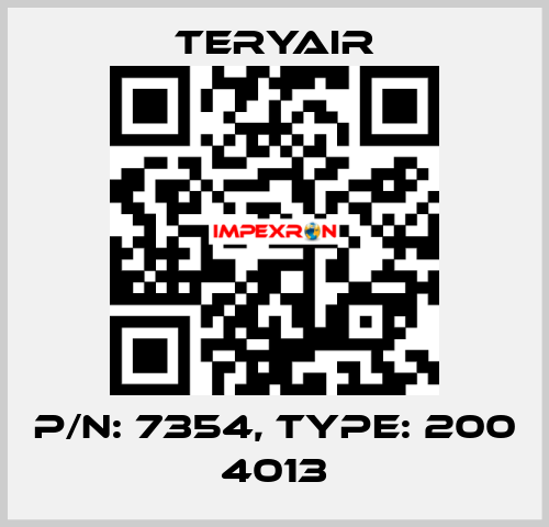 P/N: 7354, Type: 200 4013 TERYAIR