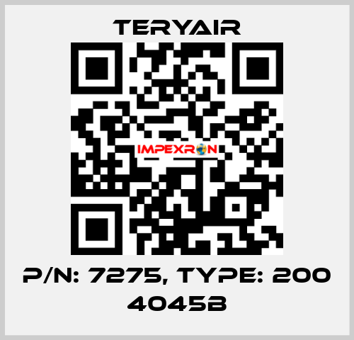 P/N: 7275, Type: 200 4045B TERYAIR