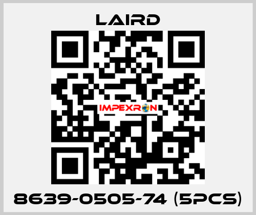 8639-0505-74 (5pcs) Laird