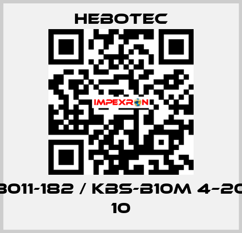 3011-182 / KBS-B10M 4–20 10 HEBOTEC