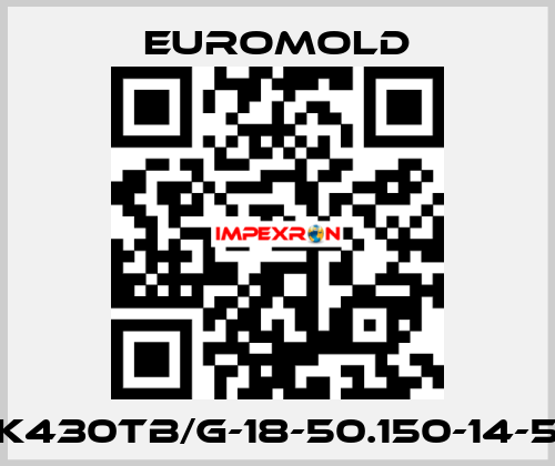  K430TB/G-18-50.150-14-5 EUROMOLD