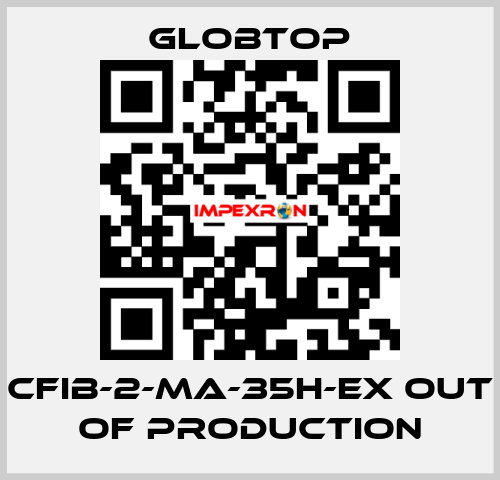 CFIB-2-MA-35H-EX out of production Globtop