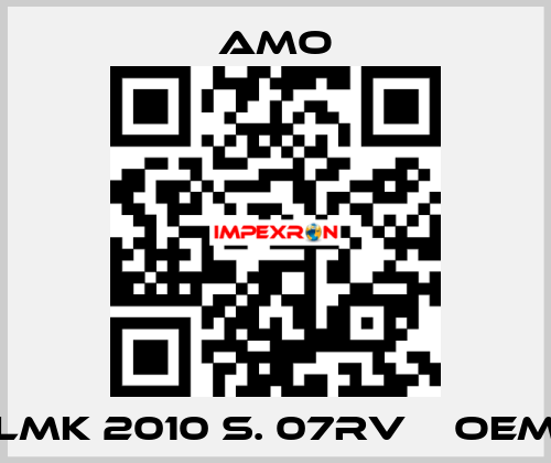 LMK 2010 S. 07RV    oem Amo