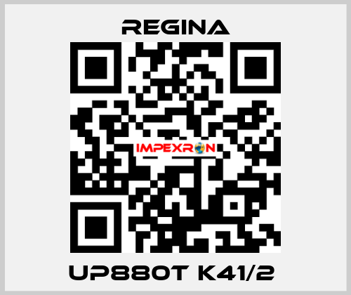 UP880T K41/2  Regina