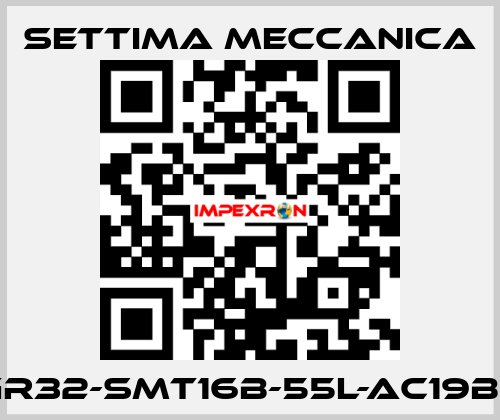 GR32-SMT16B-55L-AC19B5 Settima Meccanica