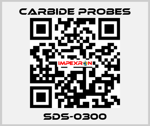 SDS-0300 Carbide Probes