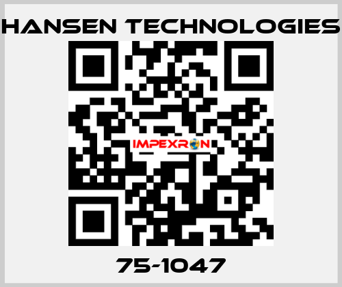 75-1047 HANSEN TECHNOLOGIES