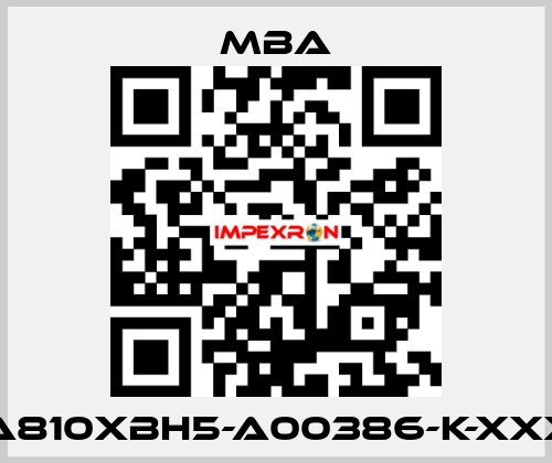 MBA810XBH5-A00386-K-XXXXX MBA