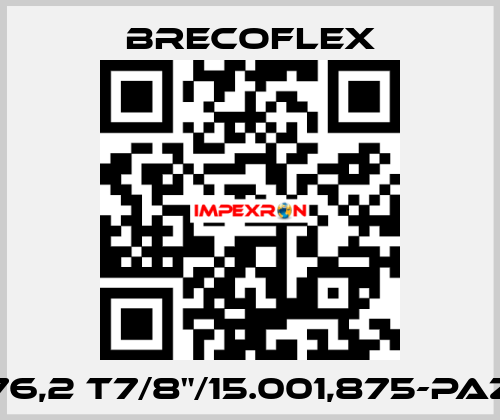 76,2 T7/8"/15.001,875-PAZ Brecoflex