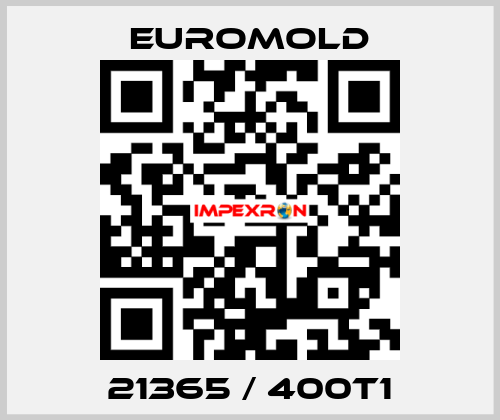 21365 / 400T1 EUROMOLD