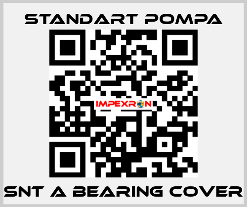 SNT A Bearing Cover STANDART POMPA