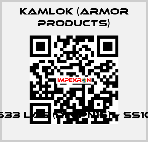 633 LAS (DIN PN16) – SS10 KAMLOK (Armor Products)